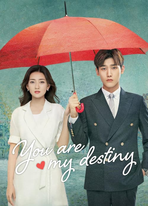 دانلود سریال چینی تو سرنوشت منی 2020 You are My Destiny