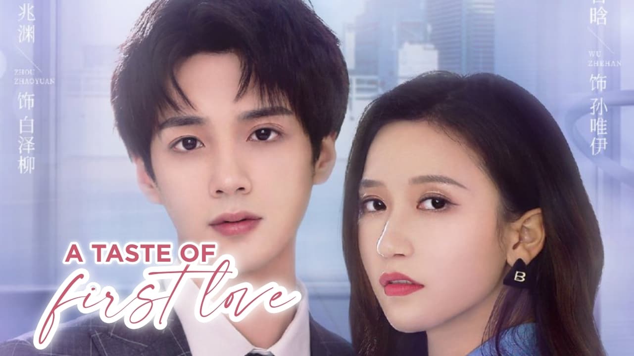 A Taste of First Love