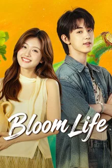 دانلود سریال چینی زندگی شکوفه 2026 Bloom Life